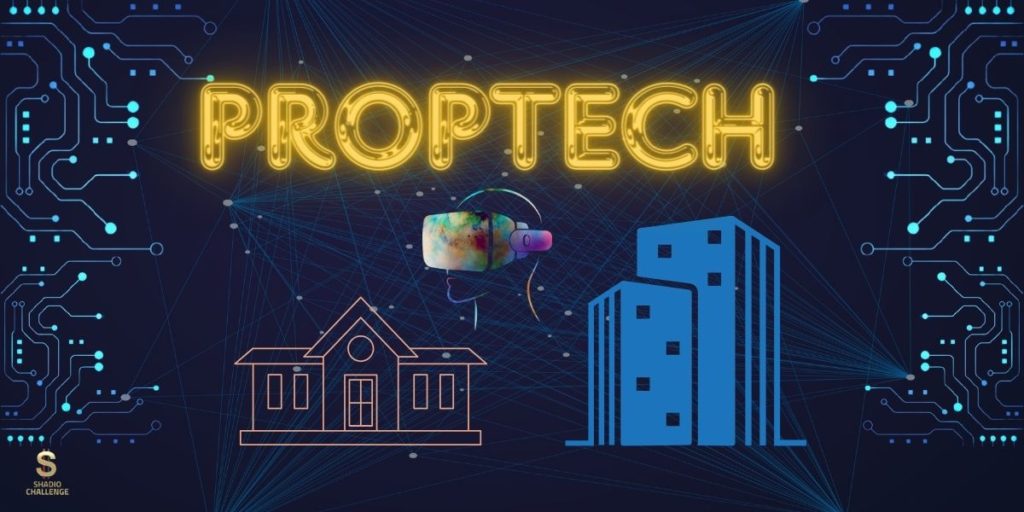 ما هي تقنية PropTech وكيف غيرت سوق العقارات