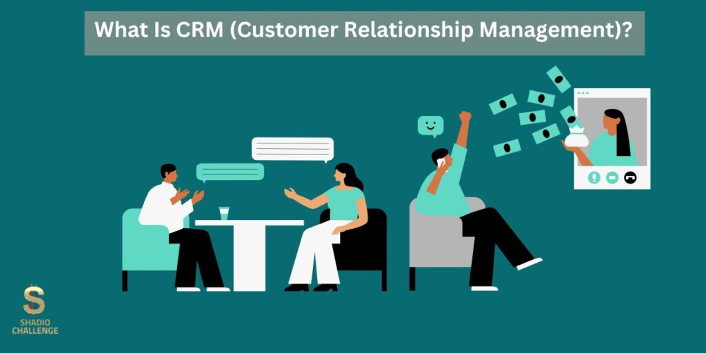 شرح أداة CRM أو كما تعرف بأداة إدارة العلاقة مع العميل