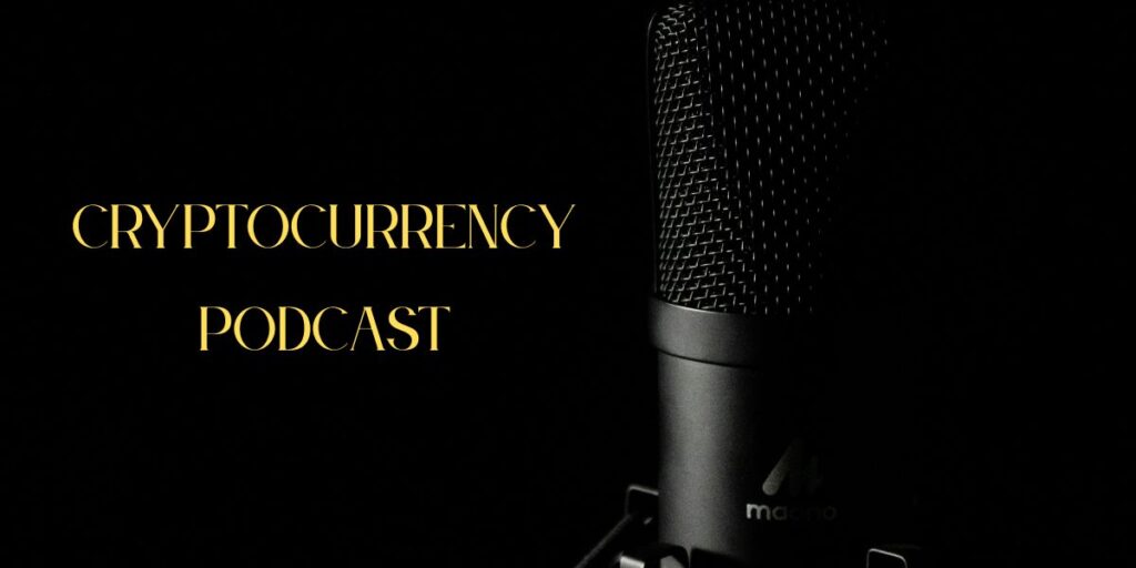 أفضل بودكاست العملات المشفرة 2025 وأهميتها في تقديم المعرفة