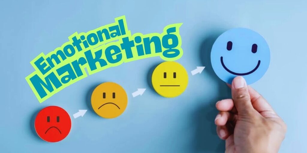 استخدام التسويق العاطفي Emotional Marketing لجذب المستهلكين وتعزيز المبيعات