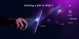 كيف يمكنك الحصول على وظيفة في الويب 3 لعام 2025؟
